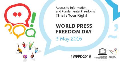 World Press Freedom Day 2016 World Press Freedom Day 2016