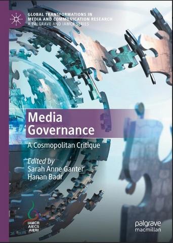 Media Governance: A Cosmopolitan Critique Media Governance: A Cosmopolitan Critique