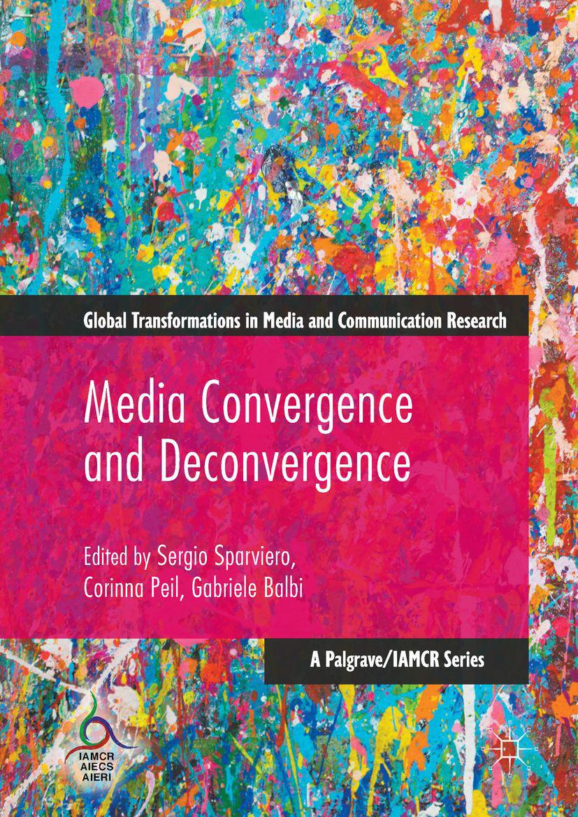 <i>Media Convergence and Deconvergence</i>