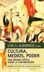 Poder, Medios, Cultura / Power, Media, Culture Poder, Medios, Cultura / Power, Media, Culture