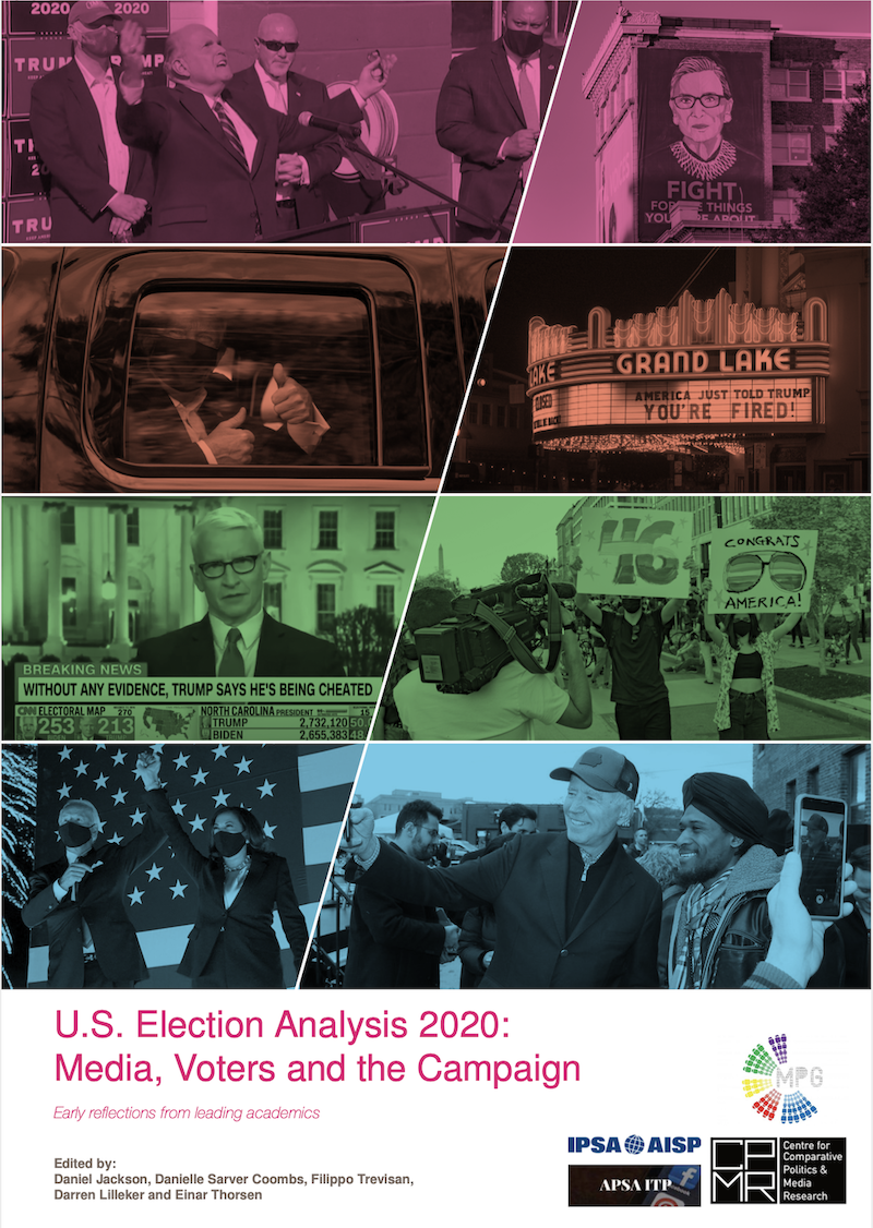 U.S. Election Analysis 2020: Media, Voters and the Campaign U.S. Election Analysis 2020: Media, Voters and the Campaign