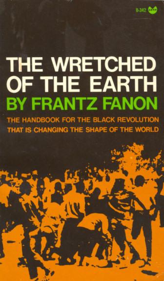Cover of Frantz Fanon's "The Wretched of the Earth" Cover of Frantz Fanon's "The Wretched of the Earth"
